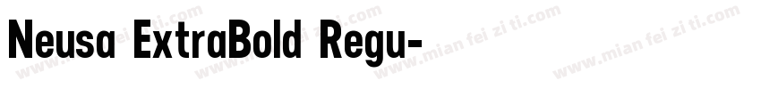Neusa ExtraBold Regu字体转换